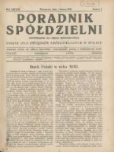 Poradnik Sp&oacute;łdzielni: dwutygodnik dla spraw sp&oacute;łdzielczych: organ Unji Związk&oacute;w Sp&oacute;łdzielczych w Polsce 1931.03.01 R.38 Nr5