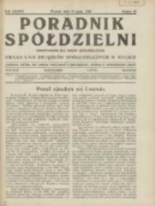 Poradnik Sp&oacute;łdzielni: dwutygodnik dla spraw sp&oacute;łdzielczych: organ Unji Związk&oacute;w Sp&oacute;łdzielczych w Polsce 1931.05.15 R.38 Nr10