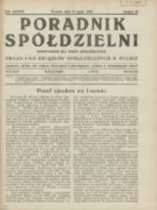 Poradnik Spółdzielni: dwutygodnik dla spraw spółdzielczych: organ Unji Związków Spółdzielczych w Polsce 1931.05.15 R.38 Nr10