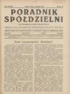 Poradnik Sp&oacute;łdzielni: dwutygodnik dla spraw sp&oacute;łdzielczych: organ Unji Związk&oacute;w Sp&oacute;łdzielczych w Polsce 1931.06.01 R.38 Nr11