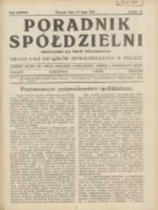 Poradnik Spółdzielni: dwutygodnik dla spraw spółdzielczych: organ Unji Związków Spółdzielczych w Polsce 1931.07.15 R.38 Nr14