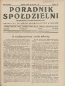 Poradnik Sp&oacute;łdzielni: dwutygodnik dla spraw sp&oacute;łdzielczych: organ Unji Związk&oacute;w Sp&oacute;łdzielczych w Polsce 1931.08.15 R.38 Nr16