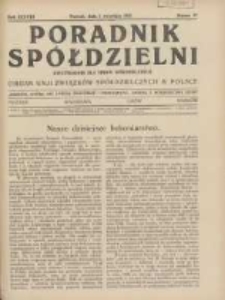 Poradnik Sp&oacute;łdzielni: dwutygodnik dla spraw sp&oacute;łdzielczych: organ Unji Związk&oacute;w Sp&oacute;łdzielczych w Polsce 1931.09.01 R.38 Nr17