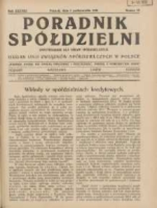 Poradnik Sp&oacute;łdzielni: dwutygodnik dla spraw sp&oacute;łdzielczych: organ Unji Związk&oacute;w Sp&oacute;łdzielczych w Polsce 1931.10.01 R.38 Nr19
