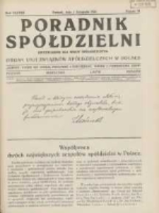 Poradnik Sp&oacute;łdzielni: dwutygodnik dla spraw sp&oacute;łdzielczych: organ Unji Związk&oacute;w Sp&oacute;łdzielczych w Polsce 1931.11.01 R.38 Nr21