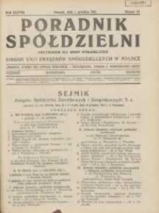 Poradnik Sp&oacute;łdzielni: dwutygodnik dla spraw sp&oacute;łdzielczych: organ Unji Związk&oacute;w Sp&oacute;łdzielczych w Polsce 1931.12.01 R.38 Nr23