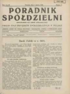Poradnik Sp&oacute;łdzielni: dwutygodnik dla spraw sp&oacute;łdzielczych: organ Unji Związk&oacute;w Sp&oacute;łdzielczych w Polsce 1932.03.01 R.39 Nr5