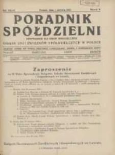 Poradnik Sp&oacute;łdzielni: dwutygodnik dla spraw sp&oacute;łdzielczych: organ Unji Związk&oacute;w Sp&oacute;łdzielczych w Polsce 1932.06.01 R.39 Nr11