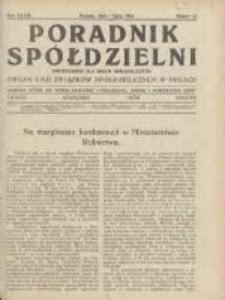 Poradnik Sp&oacute;łdzielni: dwutygodnik dla spraw sp&oacute;łdzielczych: organ Unji Związk&oacute;w Sp&oacute;łdzielczych w Polsce 1932.07.01 R.39 Nr13