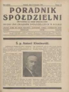 Poradnik Sp&oacute;łdzielni: dwutygodnik dla spraw sp&oacute;łdzielczych: organ Unji Związk&oacute;w Sp&oacute;łdzielczych w Polsce 1932.08.15 R.39 Nr16