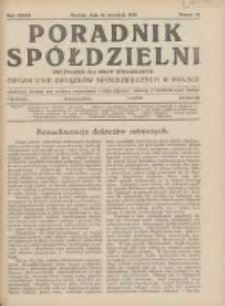 Poradnik Sp&oacute;łdzielni: dwutygodnik dla spraw sp&oacute;łdzielczych: organ Unji Związk&oacute;w Sp&oacute;łdzielczych w Polsce 1932.09.15 R.39 Nr18