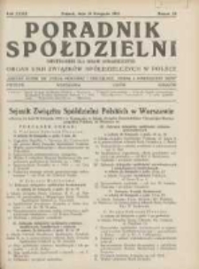 Poradnik Sp&oacute;łdzielni: dwutygodnik dla spraw sp&oacute;łdzielczych: organ Unji Związk&oacute;w Sp&oacute;łdzielczych w Polsce 1932.11.15 R.39 Nr22