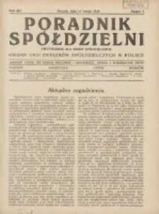 Poradnik Sp&oacute;łdzielni: dwutygodnik dla spraw sp&oacute;łdzielczych: organ Unji Związk&oacute;w Sp&oacute;łdzielczych w Polsce 1934.02.15 R.41 Nr4
