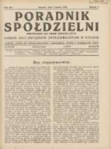Poradnik Sp&oacute;łdzielni: dwutygodnik dla spraw sp&oacute;łdzielczych: organ Unji Związk&oacute;w Sp&oacute;łdzielczych w Polsce 1934.03.01 R.41 Nr5