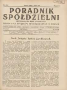 Poradnik Sp&oacute;łdzielni: dwutygodnik dla spraw sp&oacute;łdzielczych: organ Unji Związk&oacute;w Sp&oacute;łdzielczych w Polsce 1934.05.01 R.41 Nr9