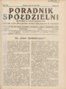 Poradnik Sp&oacute;łdzielni: dwutygodnik dla spraw sp&oacute;łdzielczych: organ Unji Związk&oacute;w Sp&oacute;łdzielczych w Polsce 1934.05.15 R.41 Nr10