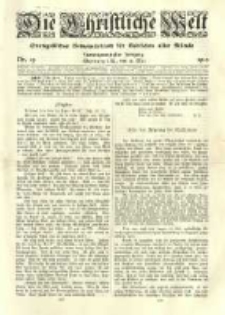 Die Christliche Welt: evangelisches Gemeindeblatt f&uuml;r Gebildete aller St&auml;nde. 1910.05.12 Jg.24 Nr.19
