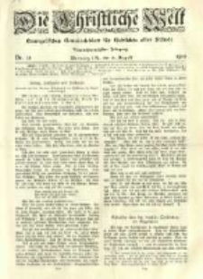 Die Christliche Welt: evangelisches Gemeindeblatt f&uuml;r Gebildete aller St&auml;nde. 1910.08.18 Jg.24 Nr.33