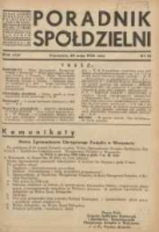 Poradnik Sp&oacute;łdzielni: organ Związku Sp&oacute;łdzielni Rolniczych i Zarobkowo-Gospodarczych Rzczpl.Polskiej: dwutygodnik dla spraw sp&oacute;łdzielczych 1936.05.20 R.43 Nr10