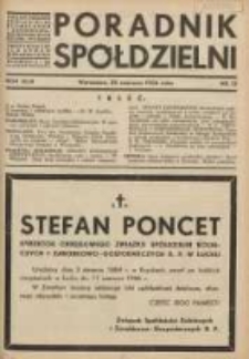 Poradnik Sp&oacute;łdzielni: organ Związku Sp&oacute;łdzielni Rolniczych i Zarobkowo-Gospodarczych Rzczpl.Polskiej: dwutygodnik dla spraw sp&oacute;łdzielczych 1936.06.20 R.43 Nr12