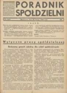 Poradnik Spółdzielni: organ Związku Spółdzielni Rolniczych i Zarobkowo-Gospodarczych Rzczpl.Polskiej: dwutygodnik dla spółdzielni kredytowych 1937.02.20 R.44 Nr4