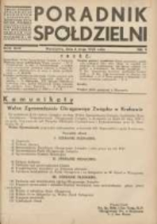 Poradnik Sp&oacute;łdzielni: organ Związku Sp&oacute;łdzielni Rolniczych i Zarobkowo-Gospodarczych Rzczpl.Polskiej: dwutygodnik dla sp&oacute;łdzielni kredytowych 1937.05.05 R.44 Nr9