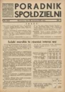 Poradnik Spółdzielni: organ Związku Spółdzielni Rolniczych i Zarobkowo-Gospodarczych Rzczpl.Polskiej: dwutygodnik dla spółdzielni kredytowych 1937.06.20 R.44 Nr12