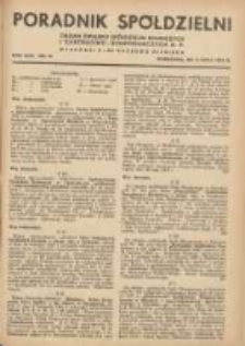 Poradnik Spółdzielni: organ Związku Spółdzielni Rolniczych i Zarobkowo-Gospodarczych R.P. 1937.07.05 R.44 Nr13