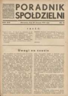 Poradnik Sp&oacute;łdzielni: organ Związku Sp&oacute;łdzielni Rolniczych i Zarobkowo-Gospodarczych Rzczpl.Polskiej: dwutygodnik dla sp&oacute;łdzielni kredytowych 1937.08.20 R.44 Nr16