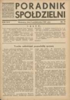 Poradnik Sp&oacute;łdzielni: organ Związku Sp&oacute;łdzielni Rolniczych i Zarobkowo-Gospodarczych Rzczpl.Polskiej: dwutygodnik dla sp&oacute;łdzielni kredytowych 1937.10.05 R.44 Nr19