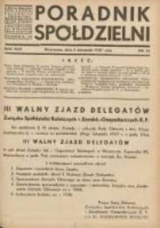 Poradnik Sp&oacute;łdzielni: organ Związku Sp&oacute;łdzielni Rolniczych i Zarobkowo-Gospodarczych Rzczpl.Polskiej: dwutygodnik dla sp&oacute;łdzielni kredytowych 1937.11.05 R.44 Nr21