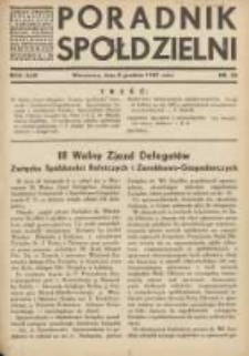 Poradnik Sp&oacute;łdzielni: organ Związku Sp&oacute;łdzielni Rolniczych i Zarobkowo-Gospodarczych Rzczpl.Polskiej: dwutygodnik dla sp&oacute;łdzielni kredytowych 1937.12.05 R.44 Nr23