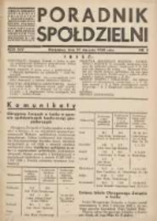 Poradnik Sp&oacute;łdzielni: organ Związku Sp&oacute;łdzielni Rolniczych i Zarobkowo-Gospodarczych Rzczpl.Polskiej: dwutygodnik dla sp&oacute;łdzielni kredytowych 1938.01.20 R.45 Nr2