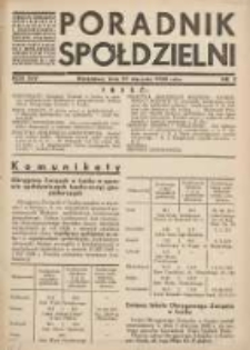 Poradnik Spółdzielni: organ Związku Spółdzielni Rolniczych i Zarobkowo-Gospodarczych Rzczpl.Polskiej: dwutygodnik dla spółdzielni kredytowych 1938.01.20 R.45 Nr2