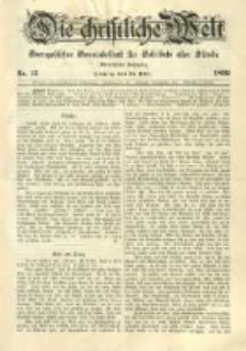 Die Christliche Welt: evangelisches Gemeindeblatt f&uuml;r Gebildete aller St&auml;nde. 1899.03.23 Jg.13 Nr.12