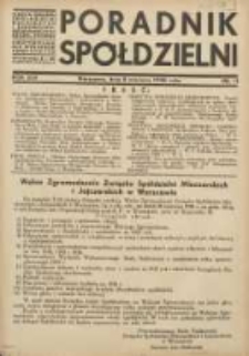 Poradnik Sp&oacute;łdzielni: organ Związku Sp&oacute;łdzielni Rolniczych i Zarobkowo-Gospodarczych Rzczpl.Polskiej: dwutygodnik dla sp&oacute;łdzielni kredytowych 1938.06.05 R.45 Nr11