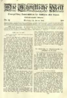Die Christliche Welt: evangelisches Gemeindeblatt f&uuml;r Gebildete aller St&auml;nde. 1911.06.22 Jg.25 Nr.25
