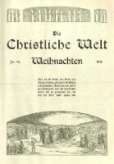 Die Christliche Welt: evangelisches Gemeindeblatt f&uuml;r Gebildete aller St&auml;nde. 1911.12.21 Jg.25 Nr.51