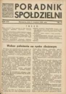Poradnik Sp&oacute;łdzielni: organ Związku Sp&oacute;łdzielni Rolniczych i Zarobkowo-Gospodarczych Rzczpl.Polskiej: dwutygodnik dla sp&oacute;łdzielni kredytowych 1938.09.05 R.45 Nr17