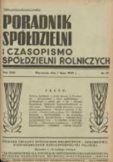 Poradnik Sp&oacute;łdzielni i Czasopismo Sp&oacute;łdzielni Rolniczych : organa Związku Sp&oacute;łdzielni Rolniczych i Zarobkowo Gospodarczych R. P. przeznaczone dla sp&oacute;łdzielni oszczędnościowo-pożyczkowych, rolniczo-handlowych, rolniczo-spożywczych i innych 1939.07.01 R.46 Nr13