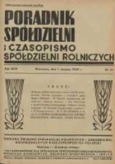 Poradnik Sp&oacute;łdzielni i Czasopismo Sp&oacute;łdzielni Rolniczych : organa Związku Sp&oacute;łdzielni Rolniczych i Zarobkowo Gospodarczych R. P. przeznaczone dla sp&oacute;łdzielni oszczędnościowo-pożyczkowych, rolniczo-handlowych, rolniczo-spożywczych i innych 1939.08.01 R.46 Nr15