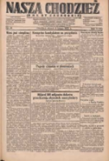Nasza Chodzież: dziennik poświęcony obronie interes&oacute;w narodowych na zachodnich ziemiach Polski 1932.02.09 R.3(10) Nr31