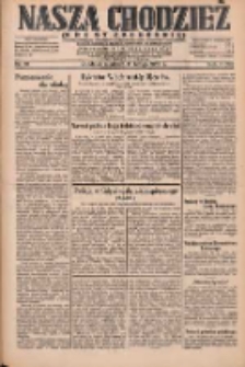Nasza Chodzież: dziennik poświęcony obronie interes&oacute;w narodowych na zachodnich ziemiach Polski 1932.02.14 R.3(10) Nr36