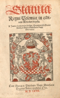 Statuta Regni Poloniae, in ordinem alphabeti digesta. A Joanne Herborto [...]