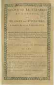 Archives litt&eacute;raires de l'Europe: ou m&eacute;langes de litt&eacute;rature, d'histoire et de philosophie par une soci&eacute;t&eacute; de gens de lettres. Suivis d'une Gazette litt&eacute;raire universelle. 1805 T.7 No.19