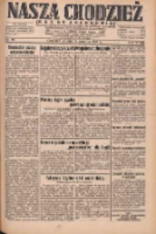 Nasza Chodzież: dziennik poświęcony obronie interes&oacute;w narodowych na zachodnich ziemiach Polski 1932.04.16 R.3(10) Nr88
