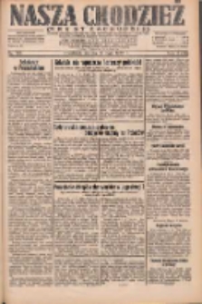 Nasza Chodzież: dziennik poświęcony obronie interes&oacute;w narodowych na zachodnich ziemiach Polski 1932.05.14 R.3(10) Nr110