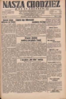 Nasza Chodzież: dziennik poświęcony obronie interes&oacute;w narodowych na zachodnich ziemiach Polski 1932.05.18 R.3(10) Nr112