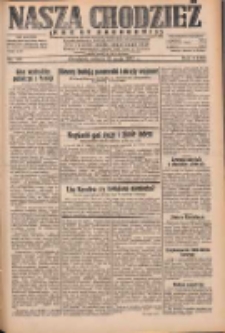 Nasza Chodzież: dziennik poświęcony obronie interes&oacute;w narodowych na zachodnich ziemiach Polski 1932.05.21 R.3(10) Nr115