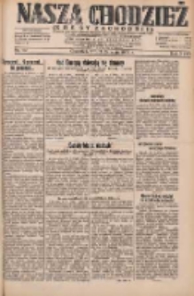 Nasza Chodzież: dziennik poświęcony obronie interes&oacute;w narodowych na zachodnich ziemiach Polski 1932.05.24 R.3(10) Nr117